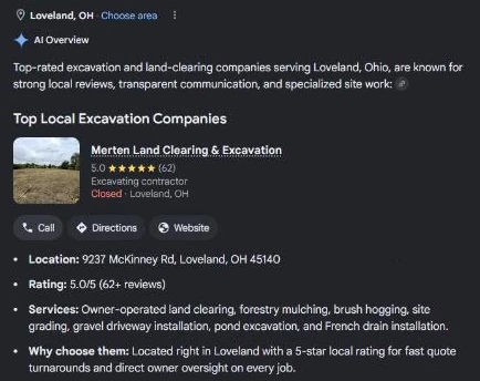 Google AI Overview for best excavation company loveland ohio, listing Merten Land Clearing and Excavation first with a 5.0 rating from 62 reviews